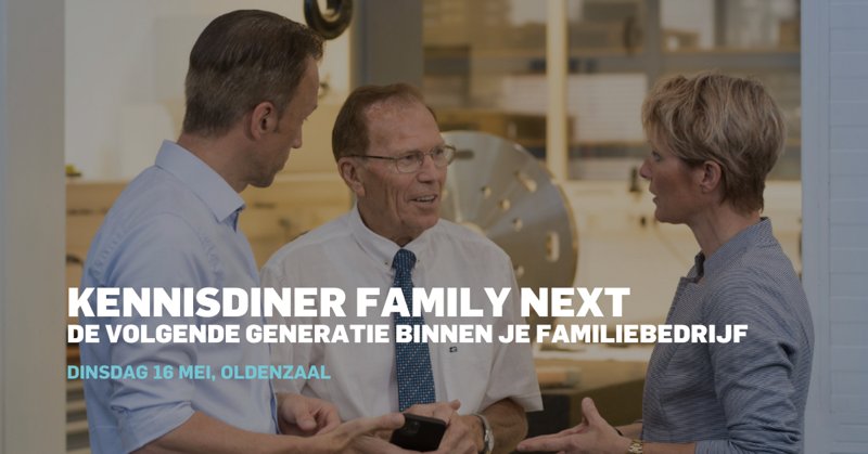 Family Next kennisdiner: De volgende generatie binnen je familiebedrijf