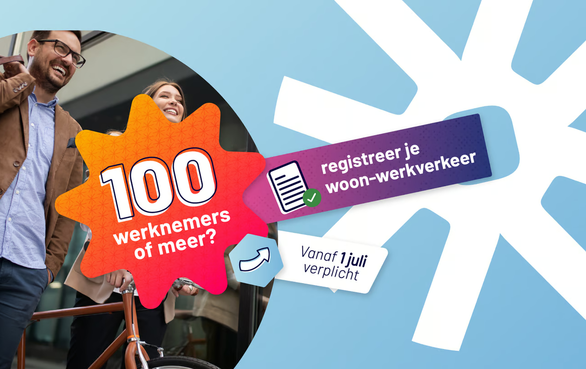 Heeft uw bedrijf 100 werknemers of meer? Registreer dan het woon-werkverkeer!