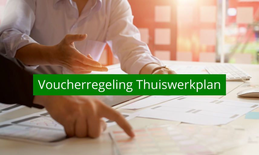 Voucher voor uw thuiswerkplan