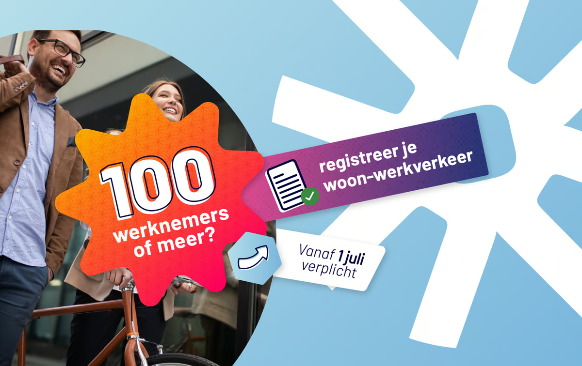 Heeft uw bedrijf 100 werknemers of meer? Registreer dan het woon-werkverkeer!